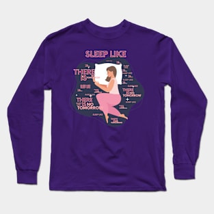 Sleep Like cool design for heavy sleeper gift Long Sleeve T-Shirt